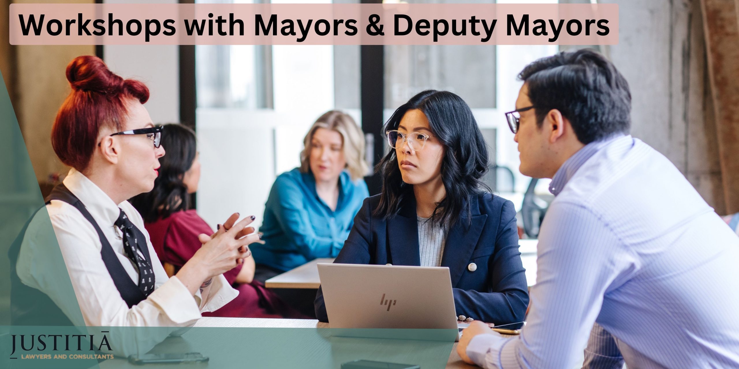 Workshops with Mayors & Deputy Mayors